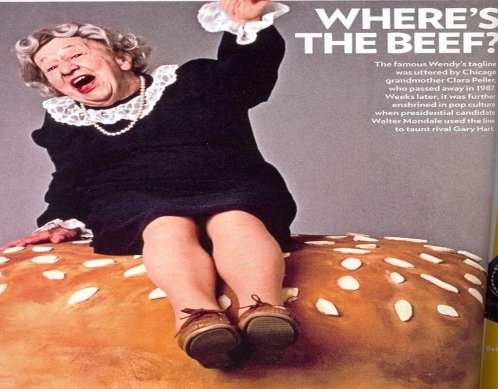 Wendy’s – "Where’s the Beef?" 