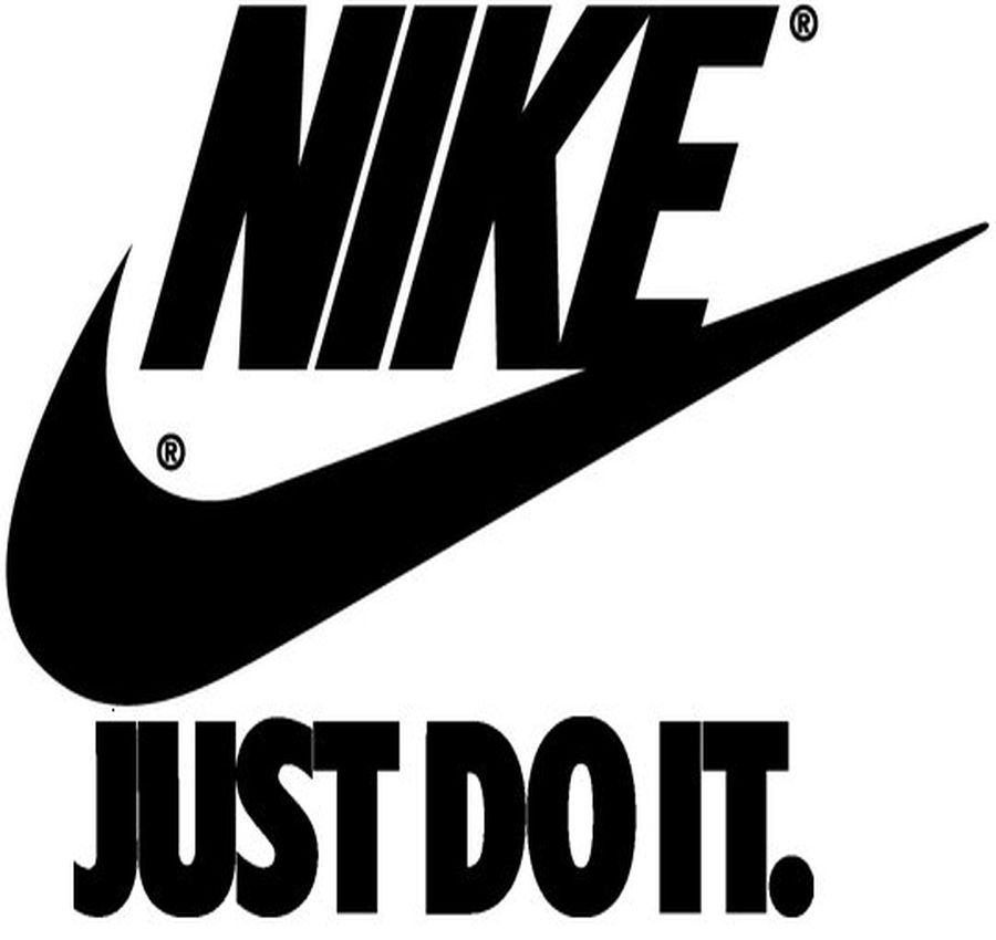 "Just Do It." - Nike