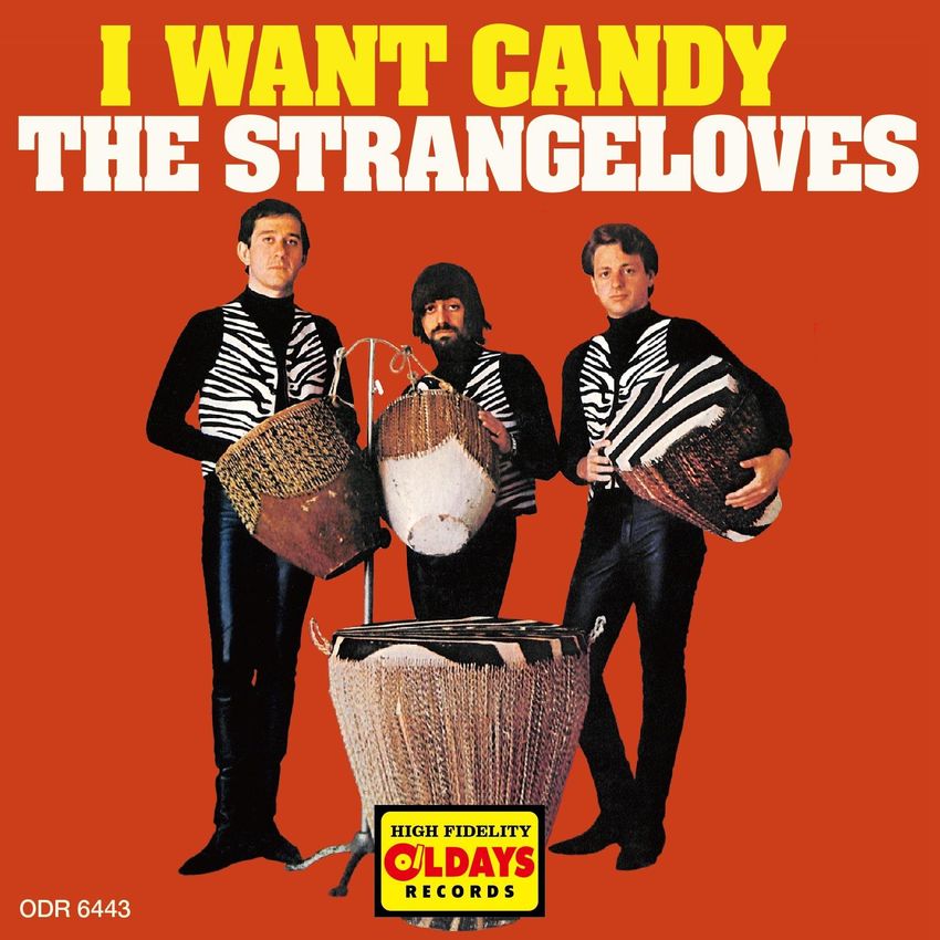 The Strangeloves: Candy-Coated Career and I Want Candy