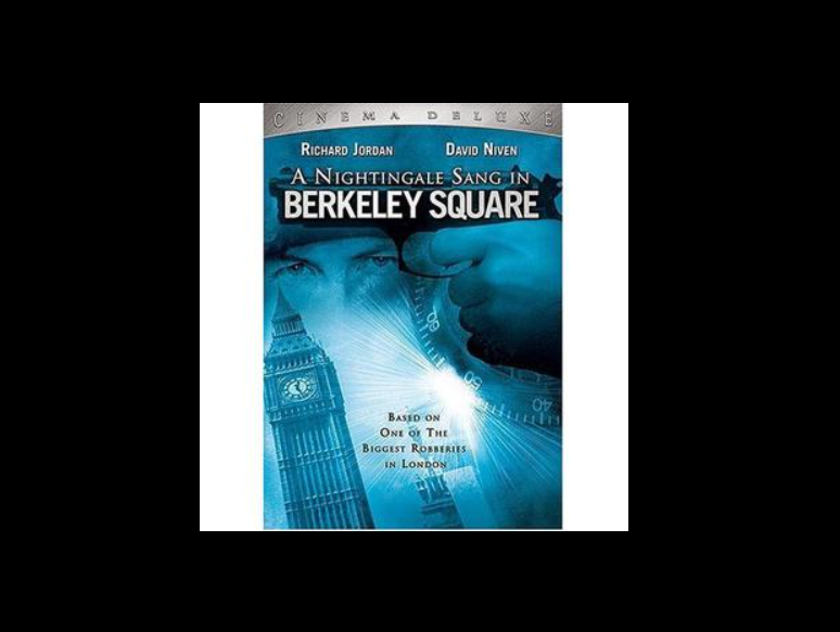 A Nightingale Sang in Berkeley Square
